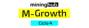 Mininghub M-Growth Ciclo 4
